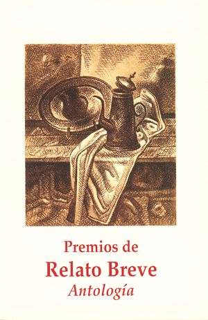 Premios de relato breve. Antología